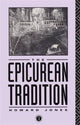 Book cover of: Epicurean Tradition. By: Howard Jones