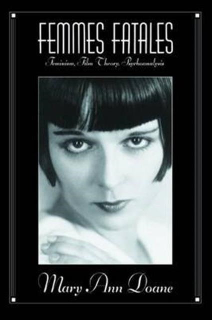 Book cover of: Femmes Fatales. By: Mary Ann Doane