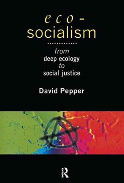 Book cover of: Eco-Socialism. By: David Pepper