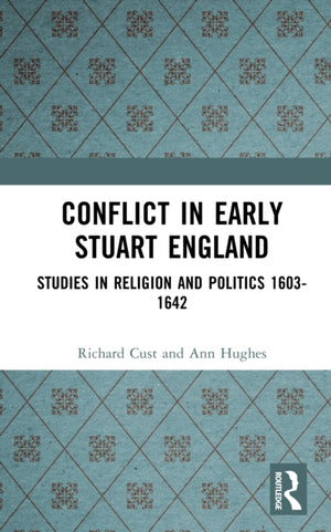 Conflict in Early Stuart England