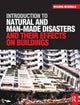 Book cover of: Introduction to Natural and Man-made Disasters and Their Effects on Buildings. By: Roxanna McDonald