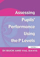 Book cover of: Assessing Pupil's Performance Using the P Levels. By: Val Davis