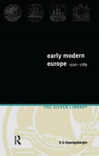Book cover of: Early Modern Europe 1500-1789. By: H. G. Koenigsberger