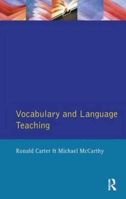 Book cover of: Vocabulary and Language Teaching. By: Ronald Carter