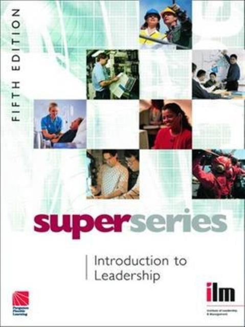 Book cover of: Introduction to Leadership. By: Institute of Institute of Leadership & Management