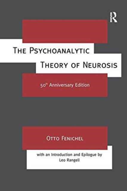 Book cover of: Psychoanalytic Theory of Neurosis. By: Otto Fenichel