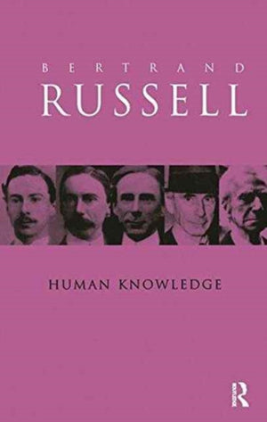 Human Knowledge: Its Scope and Value
