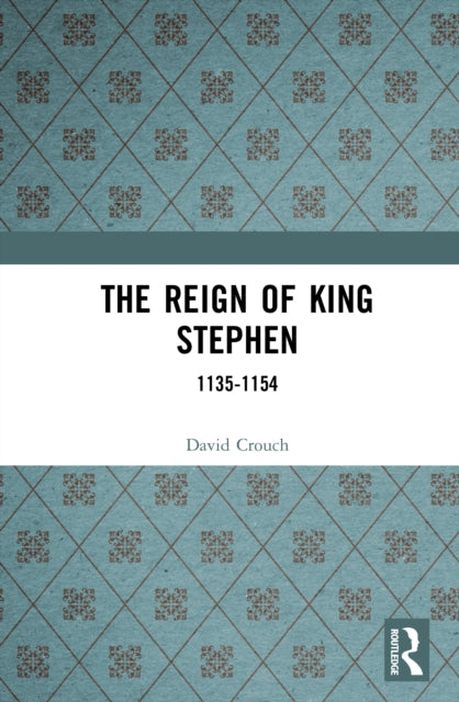 The Reign of King Stephen