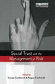 Book cover of: Social Trust and the Management of Risk. By: George Cvetkovich