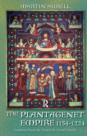 The Plantagenet Empire 1154-1224