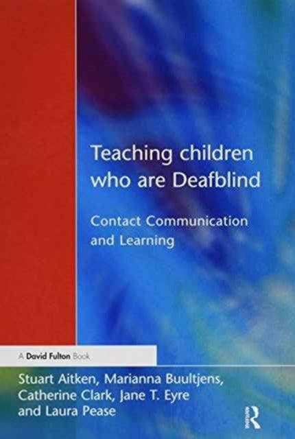 Book cover of: Teaching Children Who are Deafblind