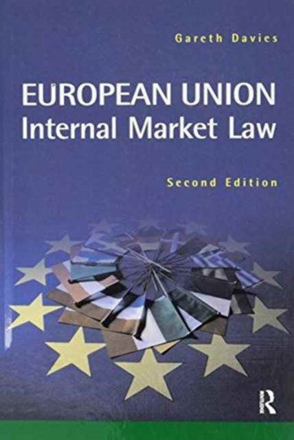 Book cover of: European Union Internal Market. By: Gareth Davies