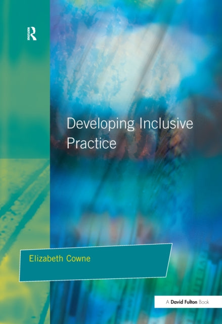 Book cover of: Developing Inclusive Practice