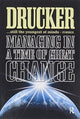 Book cover of: Managing in a Time of Great Change. By: Peter F. Drucker