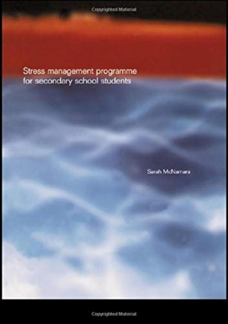 Book cover of: Stress Management Programme For Secondary School Students. By: Sarah McNamara