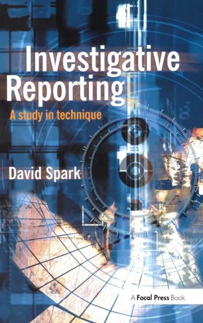 Book cover of: Investigative Reporting. By: David Spark