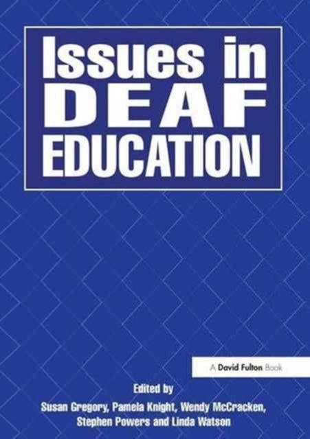 Book cover of: Issues in Deaf Education. By: Ruth Swanwick