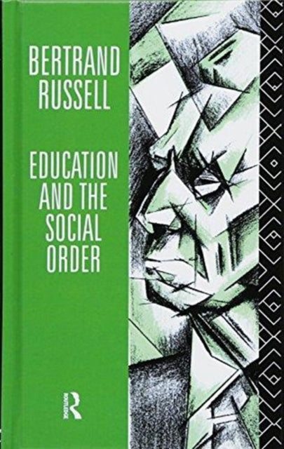 Book cover of: Education and the Social Order. By: Bertrand Russell