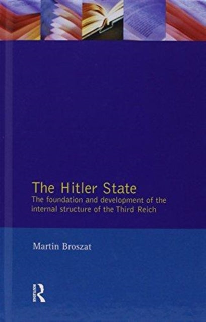 Book cover of: Hitler State. By: Martin Broszat