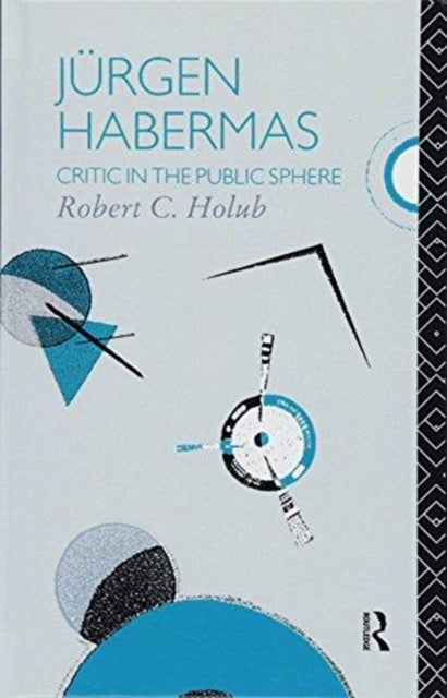 Book cover of: Jurgen Habermas. By: Robert C. Holub