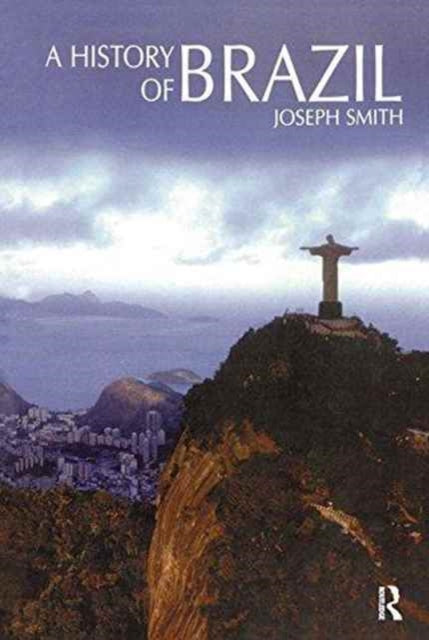 Book cover of: History of Brazil. By: Joseph Smith