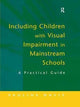 Book cover of: Including Children with Visual Impairment in Mainstream Schools. By: Pauline Davis