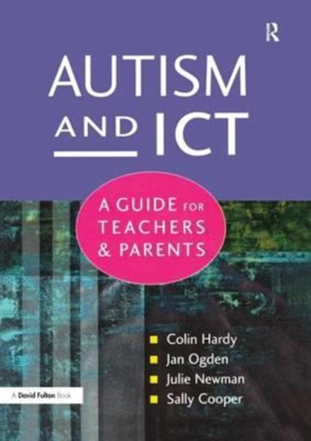 Book cover of: Autism and ICT. By: Colin Hardy