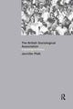 Book cover of: Sociological History of the British Sociological Association. By: Jeniffer Platt