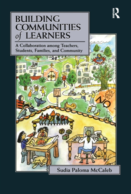 Book cover of: Building Communities of Learners. By: Sudia Paloma McCaleb