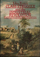 Book cover of: Class Struggle and the Industrial Revolution. By: John Foster
