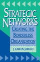 Book cover of: Strategic Networks. By: J. Carlos Jarillo