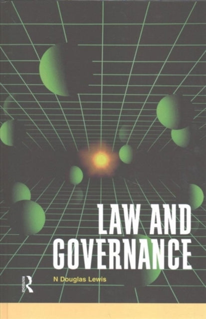 Book cover of: Law and Governance. By: N. Douglas Lewis