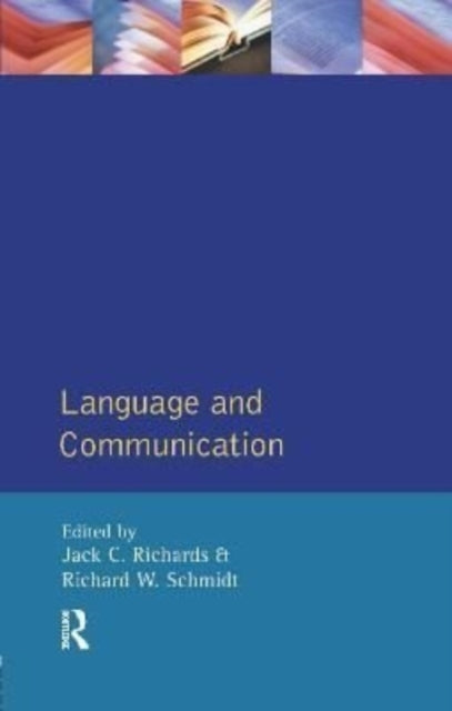 Book cover of: Language and Communication. By: Jack C. Richards