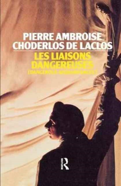 Book cover of: Les Liaisons Dangereuses. By: Choderlos De Laclos