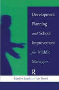 Development Planning and School Improvement for Middle Managers