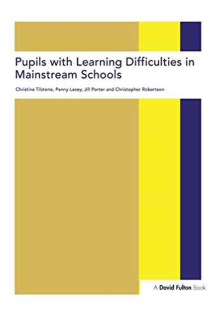 Book cover of: Pupils with Learning Difficulties in Mainstream Schools
