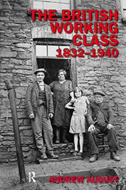The British Working Class 1832-1940