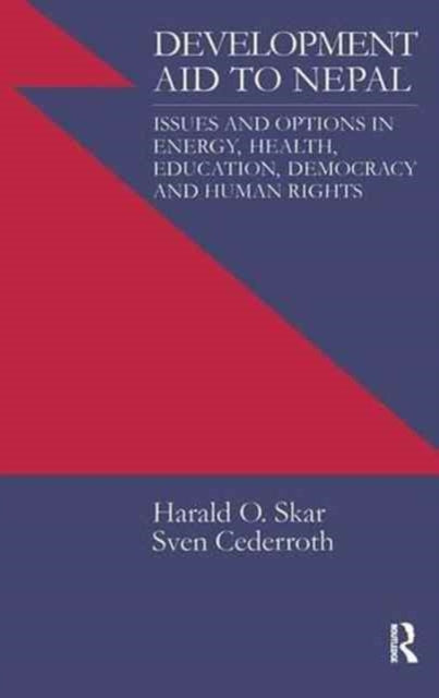 Book cover of: Development Aid to Nepal. By: Sven Cederoth Cederroth