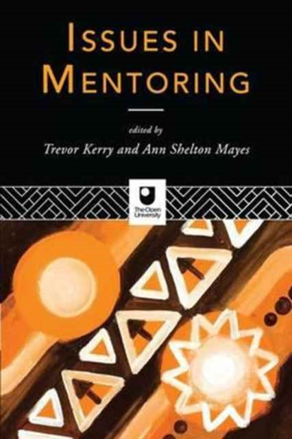 Book cover of: Issues in Mentoring. By: Trevor Kerry
