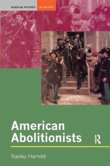 Book cover of: American Abolitionists. By: Stanley Harrold