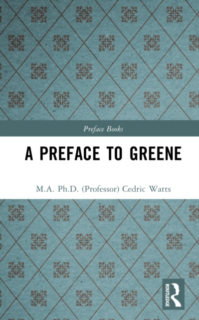 Book cover of: Preface to Greene. By: Cedric Watts