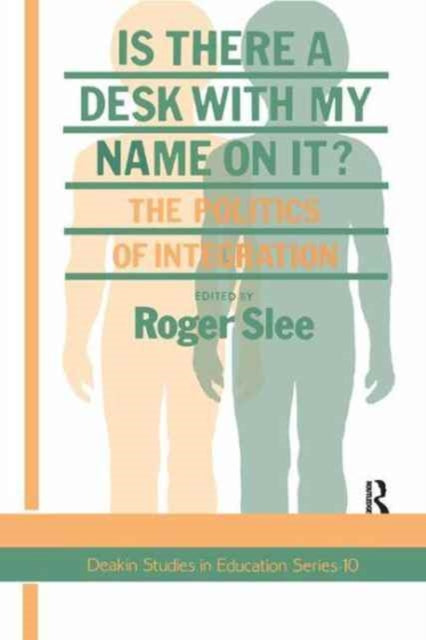 Book cover of: Is There A Desk With My Name On It?. By: Roger Slee