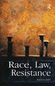 Book cover of: Race, Law, Resistance. By: Patricia Tuitt