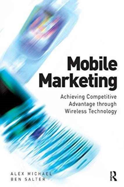 Book cover of: Mobile Marketing. By: Alex Michael