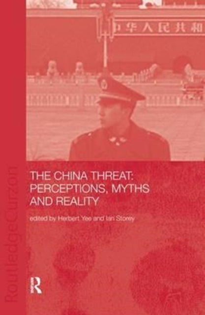 Book cover of: China Threat: Perceptions Myths. By: Herbert Yee