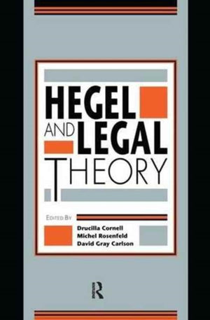 Hegel and Legal Theory