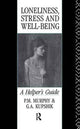 Book cover of: Loneliness, Stress and Well-Being. By: G. A. Kupshik
