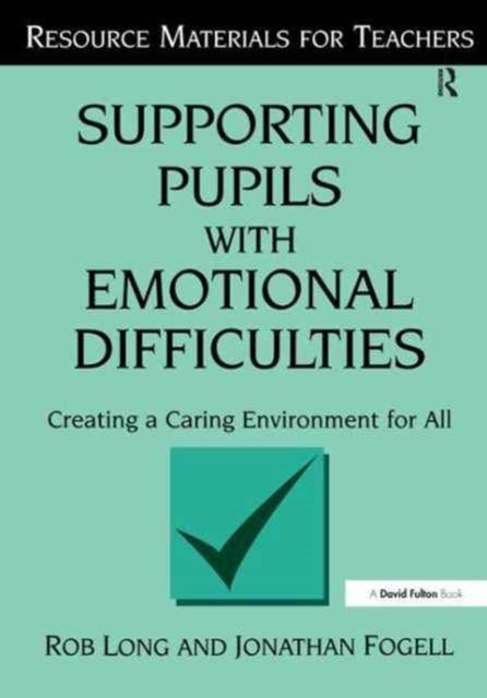 Book cover of: Supporting Pupils with Emotional Difficulties. By: Rob Long