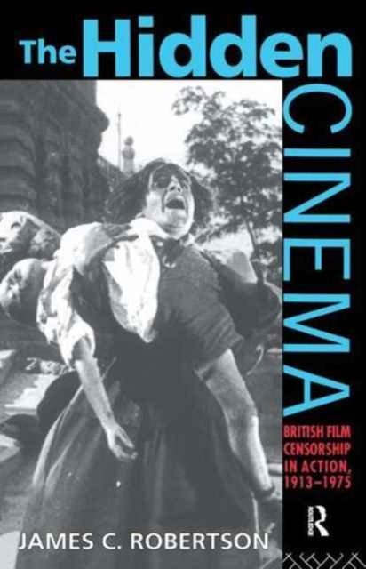 Book cover of: Hidden Cinema. By: Robertson, James C.