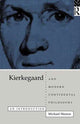 Book cover of: Kierkegaard and Modern Continental Philosophy. By: Michael Weston